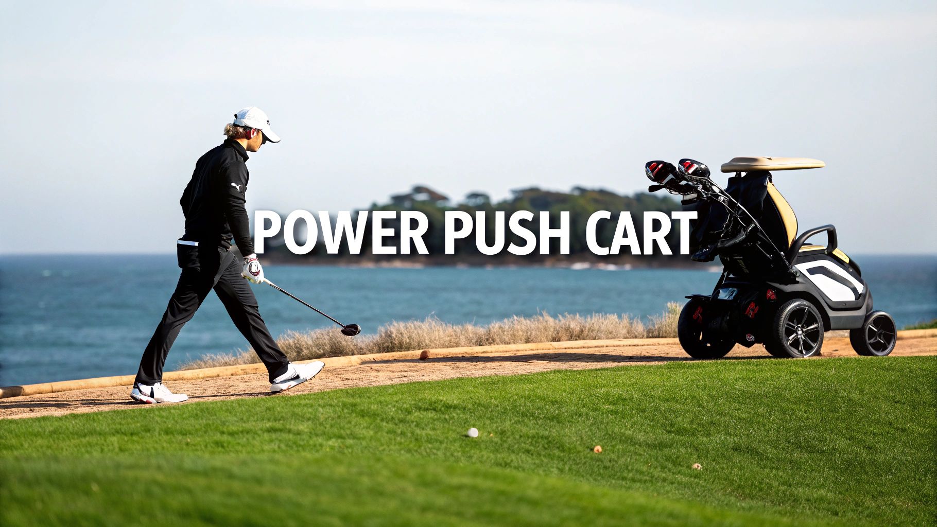 Power Push Cart Golf The Ultimate Guide for Golfers