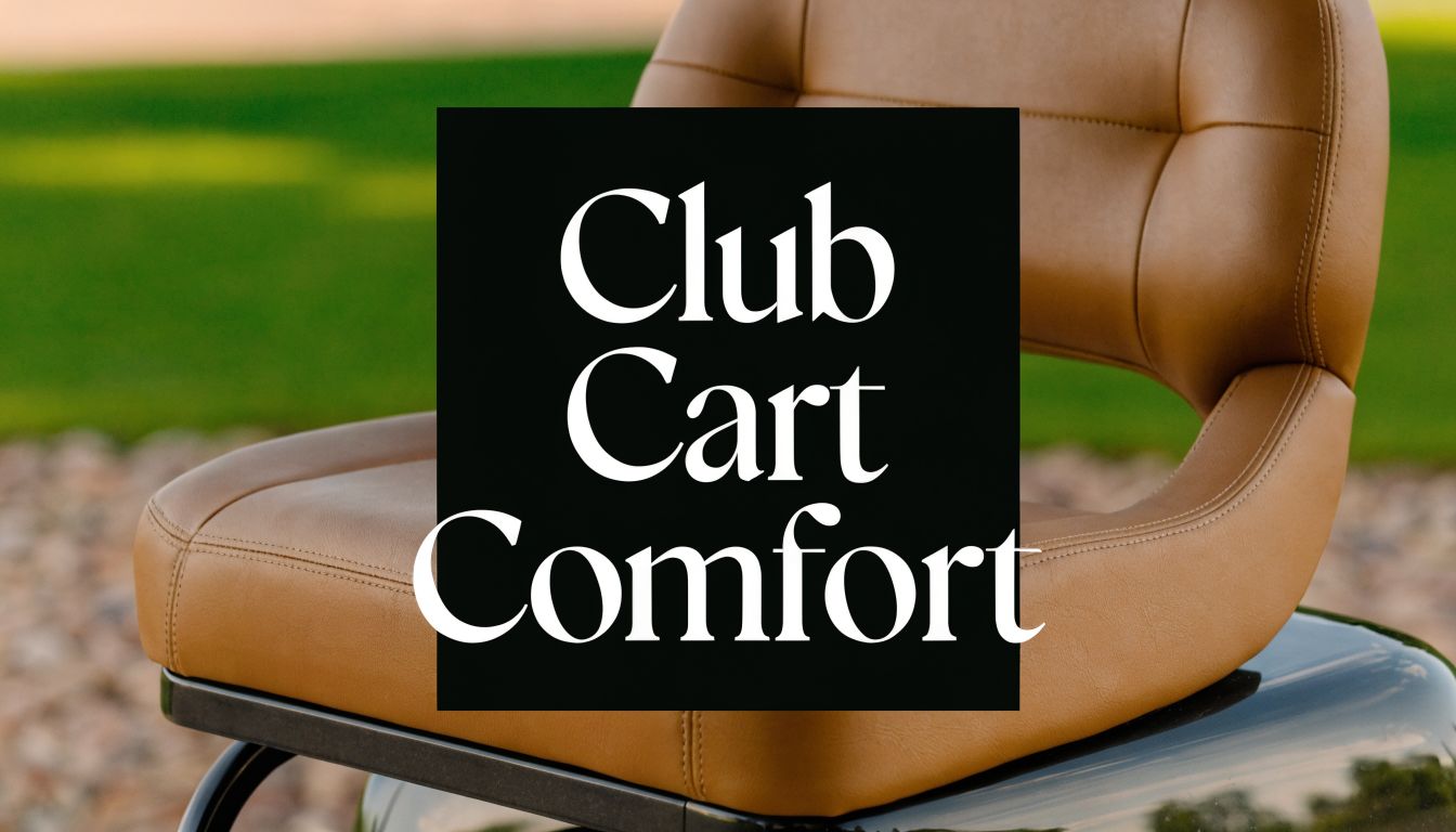 Find Your Ideal Club Cart Seat for 2026