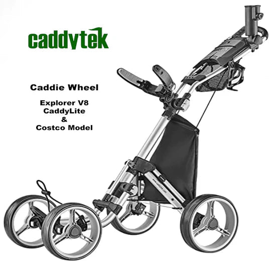 Caddytek Explorer V8 Caddy Lite & Costco Model - Caddie Wheel